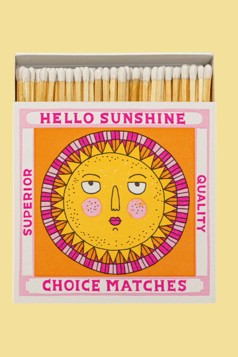 Hello Sunshine  Matches