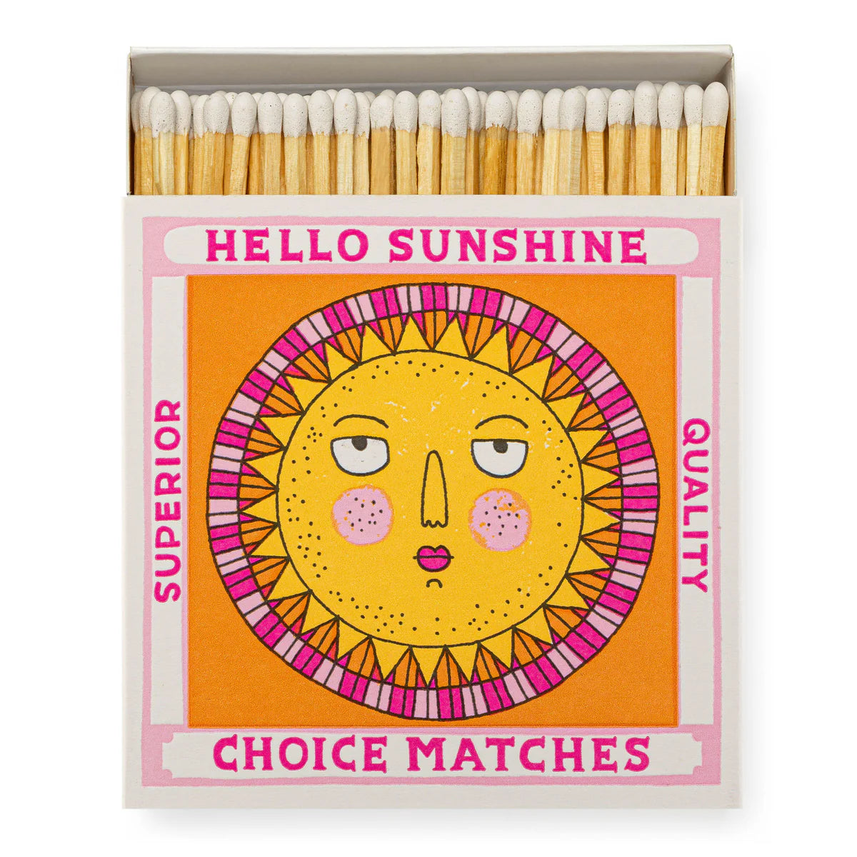 Hello Sunshine  Matches