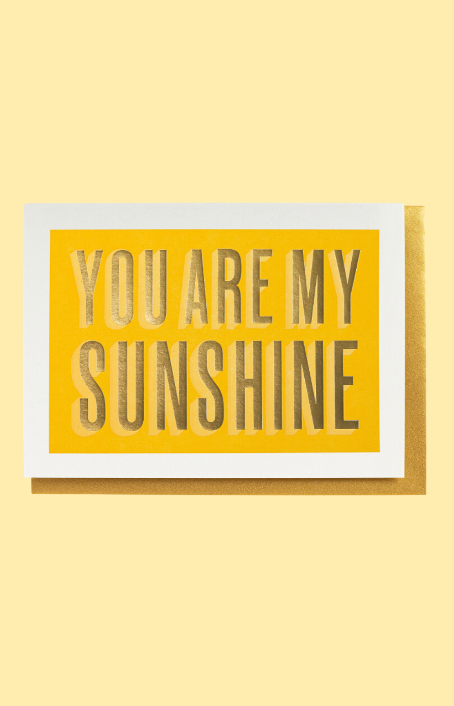 You Are My Sunshine Card